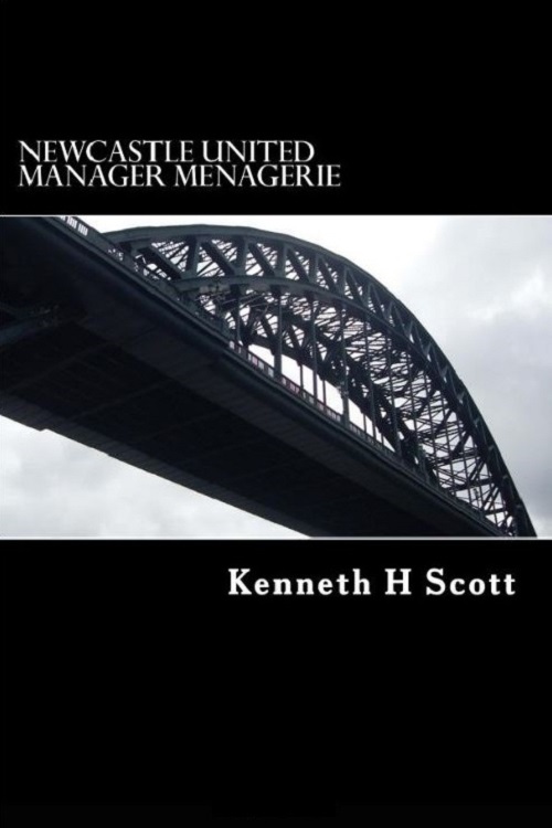 Newcastle United Manager Menagerie Book Cover